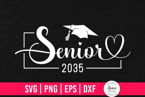 A Graphic Designer Reviews the Senior 2035 Graduation SVG PNG Asset