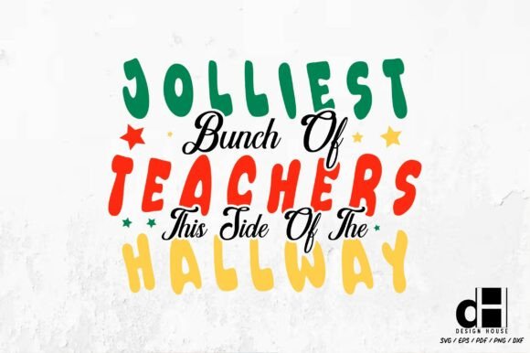Christmas Jolly Teacher Graphics for Holiday Craft Marketing
