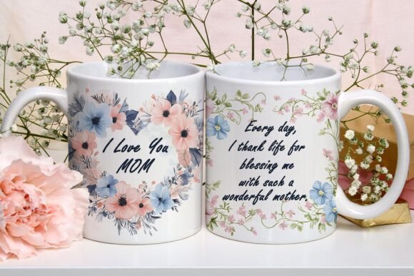 I Love You Mom Floral Mug Wrap PNG Graphics for Crafts